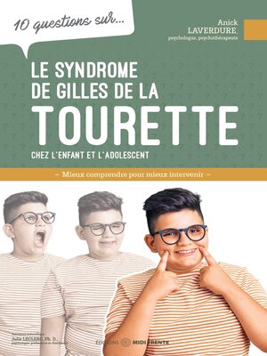 cover image of 10 questions sur... Le syndrome de Gilles de la Tourette